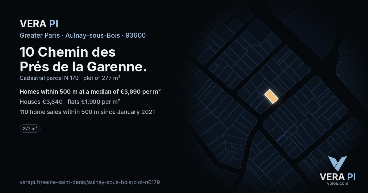10 Chemin des Prés de la Garenne, Aulnay-sous-Bois at night – the plot lit, the parcels around coloured by the prices near them