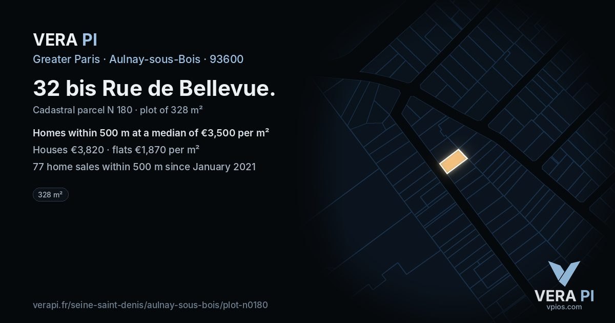 32 bis Rue de Bellevue, Aulnay-sous-Bois at night – the plot lit, the parcels around coloured by the prices near them