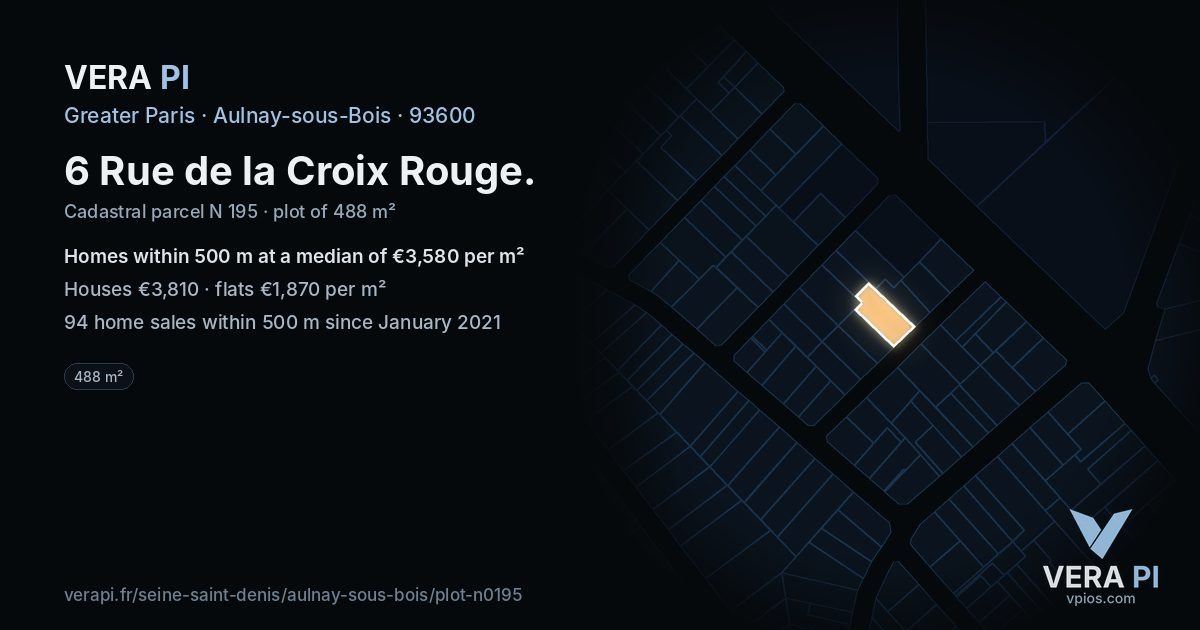 6 Rue de la Croix Rouge, Aulnay-sous-Bois at night – the plot lit, the parcels around coloured by the prices near them