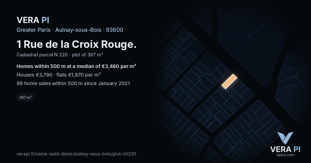 1 Rue de la Croix Rouge, Aulnay-sous-Bois at night – the plot lit, the parcels around coloured by the prices near them