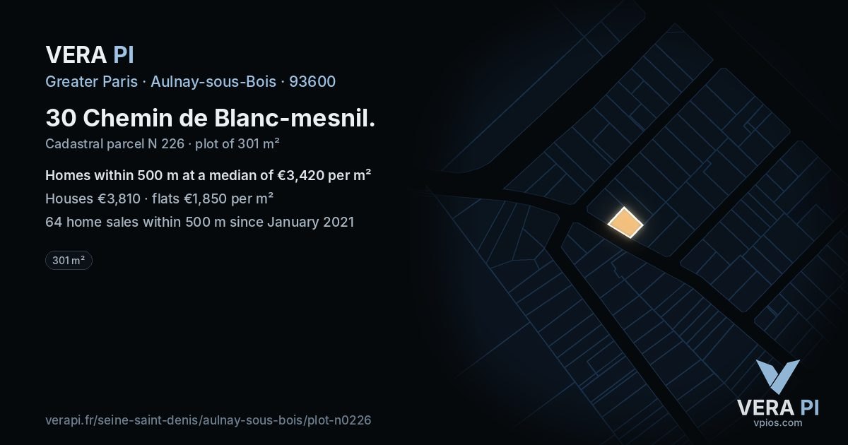 30 Chemin de Blanc-mesnil, Aulnay-sous-Bois at night – the plot lit, the parcels around coloured by the prices near them