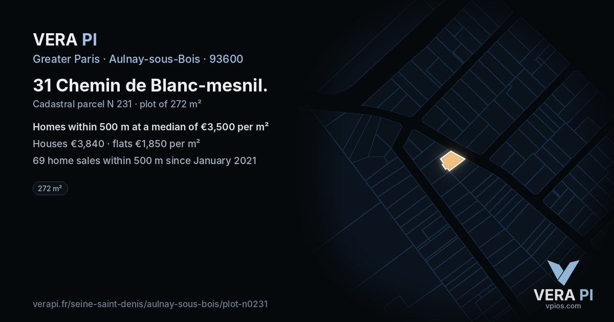 31 Chemin de Blanc-mesnil, Aulnay-sous-Bois at night – the plot lit, the parcels around coloured by the prices near them
