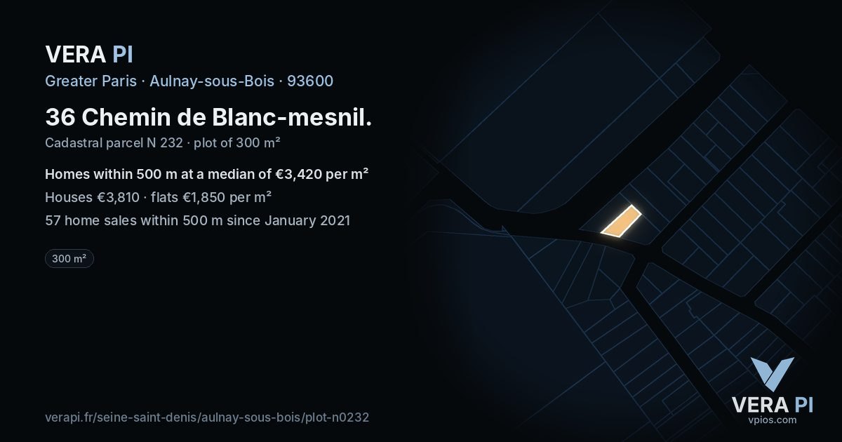 36 Chemin de Blanc-mesnil, Aulnay-sous-Bois at night – the plot lit, the parcels around coloured by the prices near them