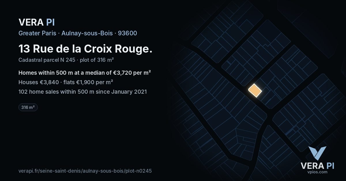 13 Rue de la Croix Rouge, Aulnay-sous-Bois at night – the plot lit, the parcels around coloured by the prices near them