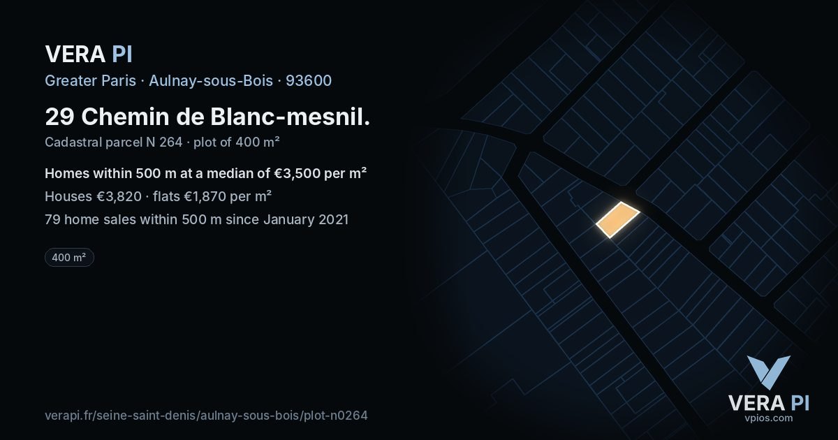 29 Chemin de Blanc-mesnil, Aulnay-sous-Bois at night – the plot lit, the parcels around coloured by the prices near them
