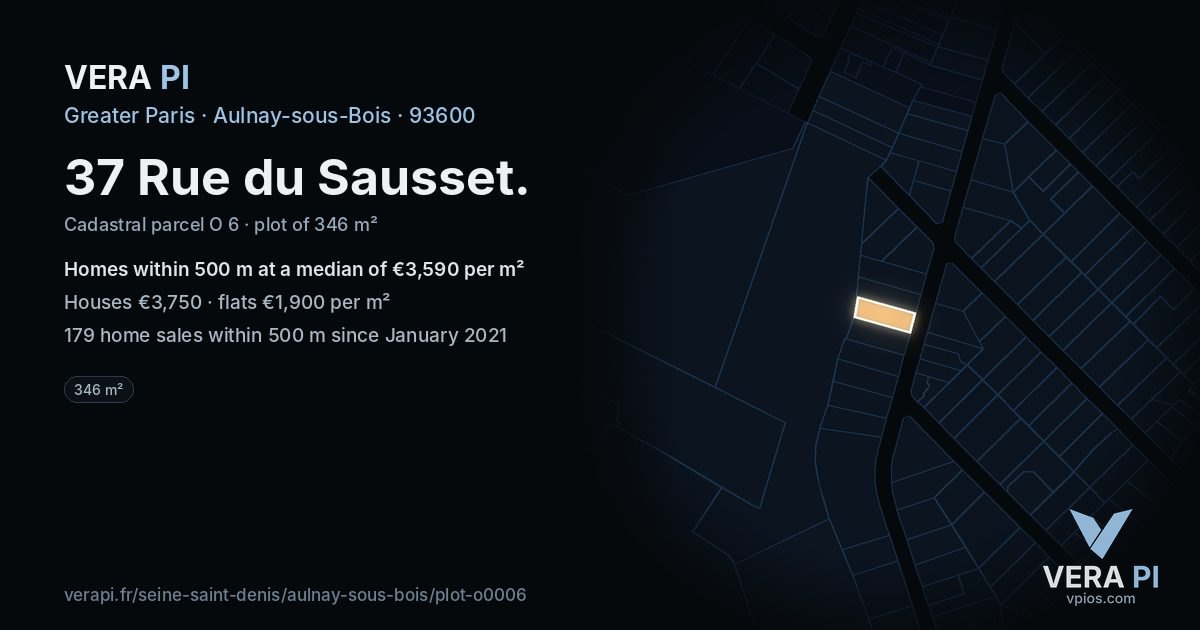 37 Rue du Sausset, Aulnay-sous-Bois at night – the plot lit, the parcels around coloured by the prices near them