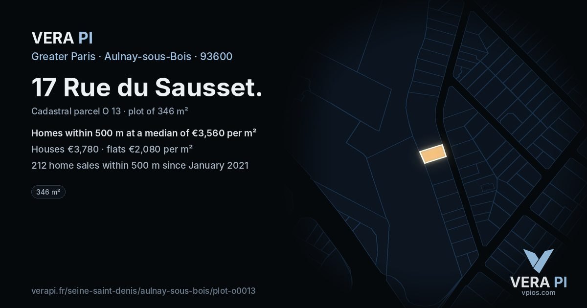 17 Rue du Sausset, Aulnay-sous-Bois at night – the plot lit, the parcels around coloured by the prices near them