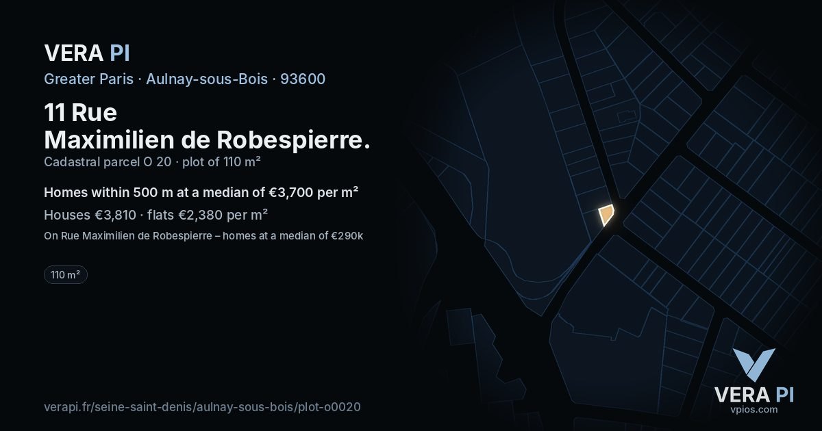 11 Rue Maximilien de Robespierre, Aulnay-sous-Bois at night – the plot lit, the parcels around coloured by the prices near them