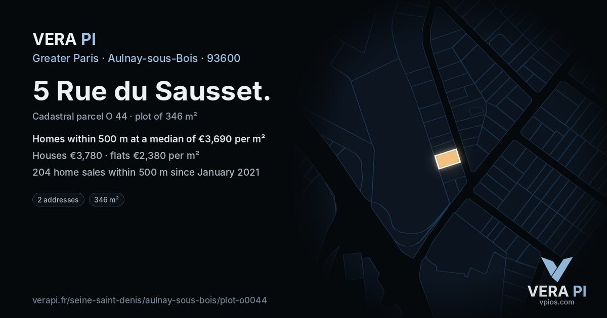 5 Rue du Sausset, Aulnay-sous-Bois at night – the plot lit, the parcels around coloured by the prices near them