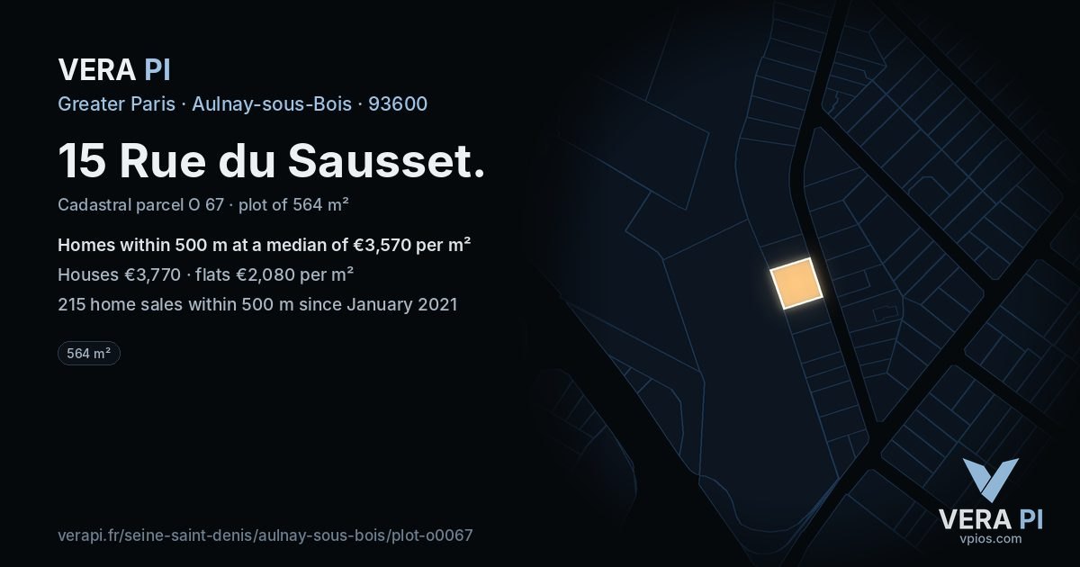 15 Rue du Sausset, Aulnay-sous-Bois at night – the plot lit, the parcels around coloured by the prices near them