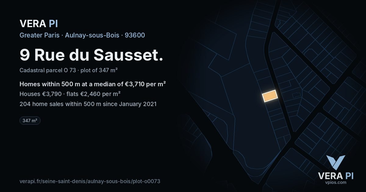 9 Rue du Sausset, Aulnay-sous-Bois at night – the plot lit, the parcels around coloured by the prices near them