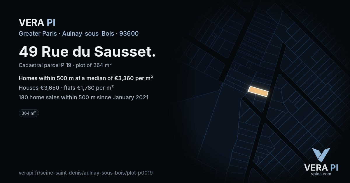 49 Rue du Sausset, Aulnay-sous-Bois at night – the plot lit, the parcels around coloured by the prices near them