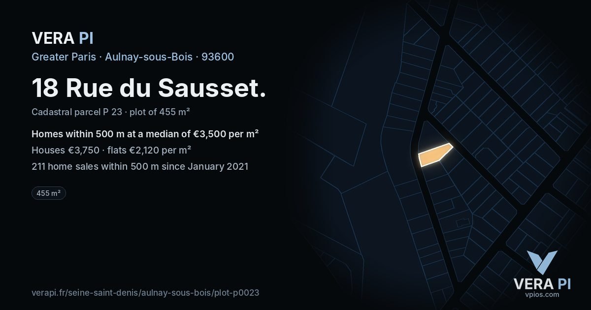 18 Rue du Sausset, Aulnay-sous-Bois at night – the plot lit, the parcels around coloured by the prices near them