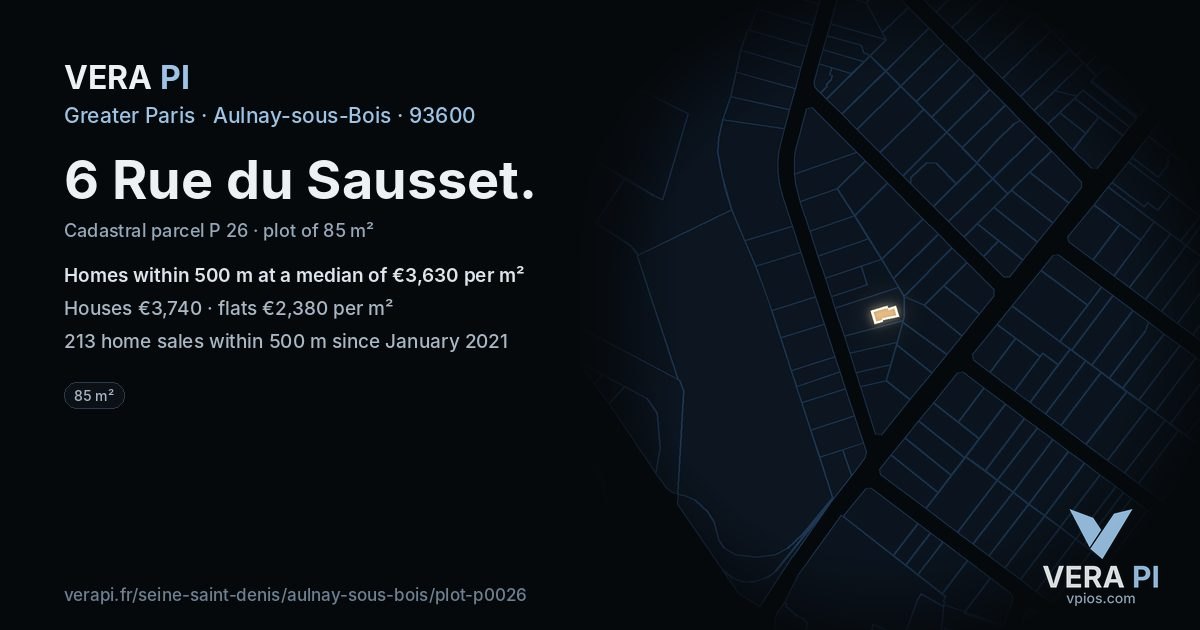 6 Rue du Sausset, Aulnay-sous-Bois at night – the plot lit, the parcels around coloured by the prices near them