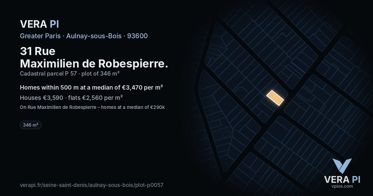 31 Rue Maximilien de Robespierre, Aulnay-sous-Bois at night – the plot lit, the parcels around coloured by the prices near them