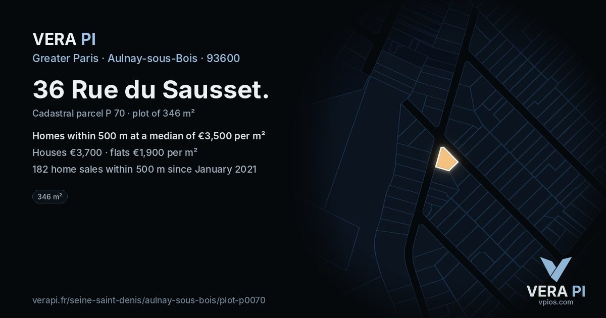 36 Rue du Sausset, Aulnay-sous-Bois at night – the plot lit, the parcels around coloured by the prices near them