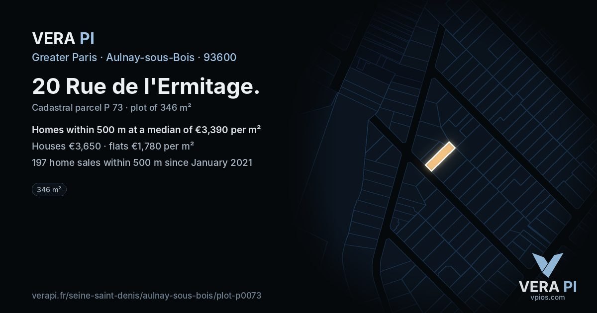 20 Rue de l'Ermitage, Aulnay-sous-Bois at night – the plot lit, the parcels around coloured by the prices near them