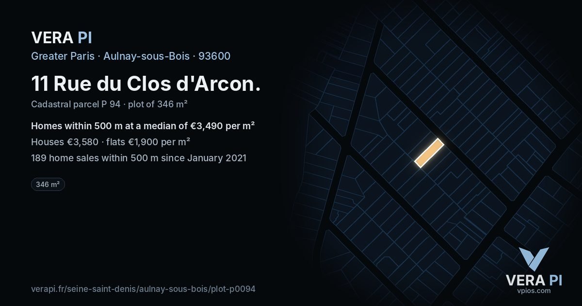 11 Rue du Clos d'Arcon, Aulnay-sous-Bois at night – the plot lit, the parcels around coloured by the prices near them