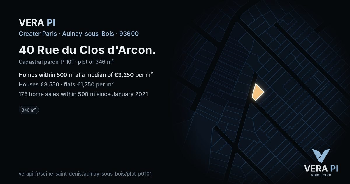 40 Rue du Clos d'Arcon, Aulnay-sous-Bois at night – the plot lit, the parcels around coloured by the prices near them