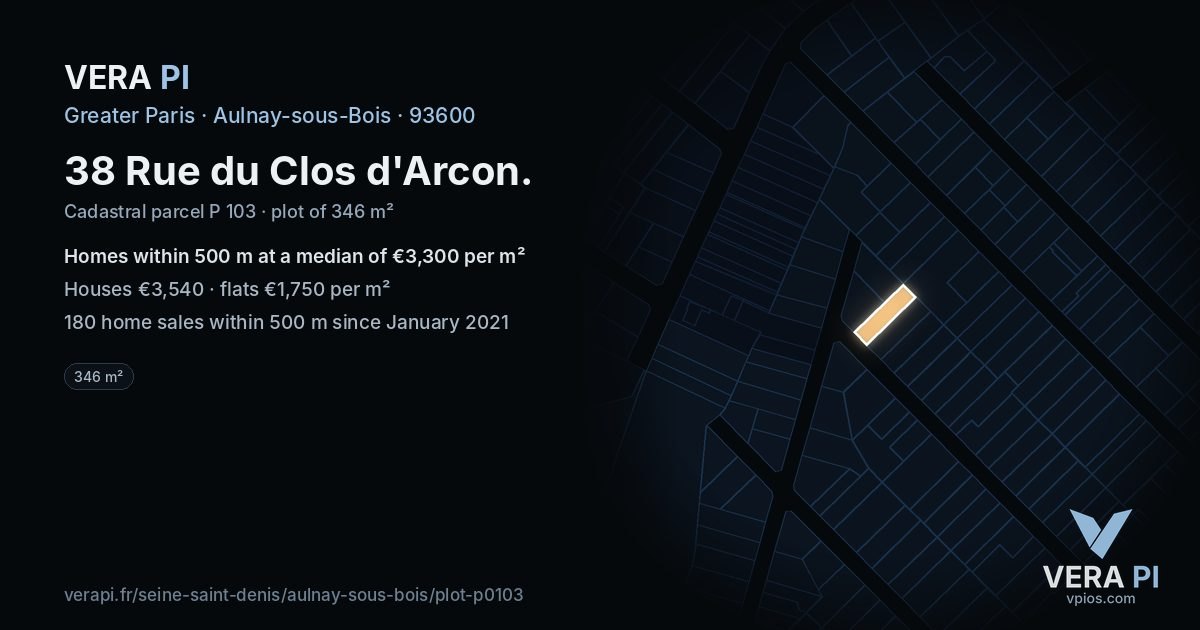 38 Rue du Clos d'Arcon, Aulnay-sous-Bois at night – the plot lit, the parcels around coloured by the prices near them