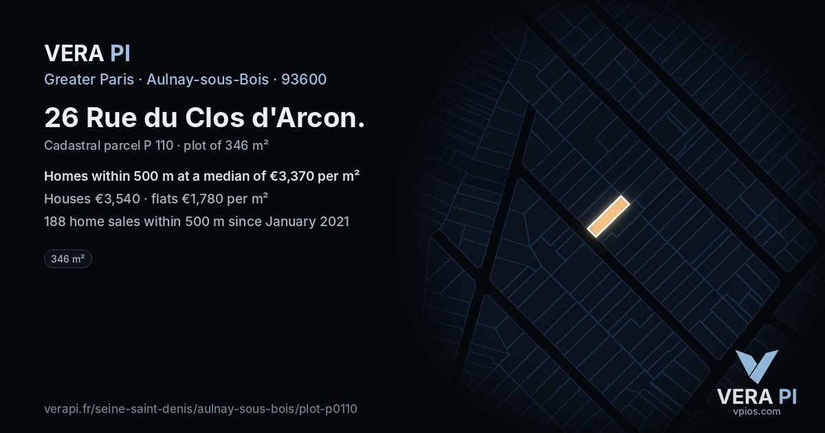 26 Rue du Clos d'Arcon, Aulnay-sous-Bois at night – the plot lit, the parcels around coloured by the prices near them