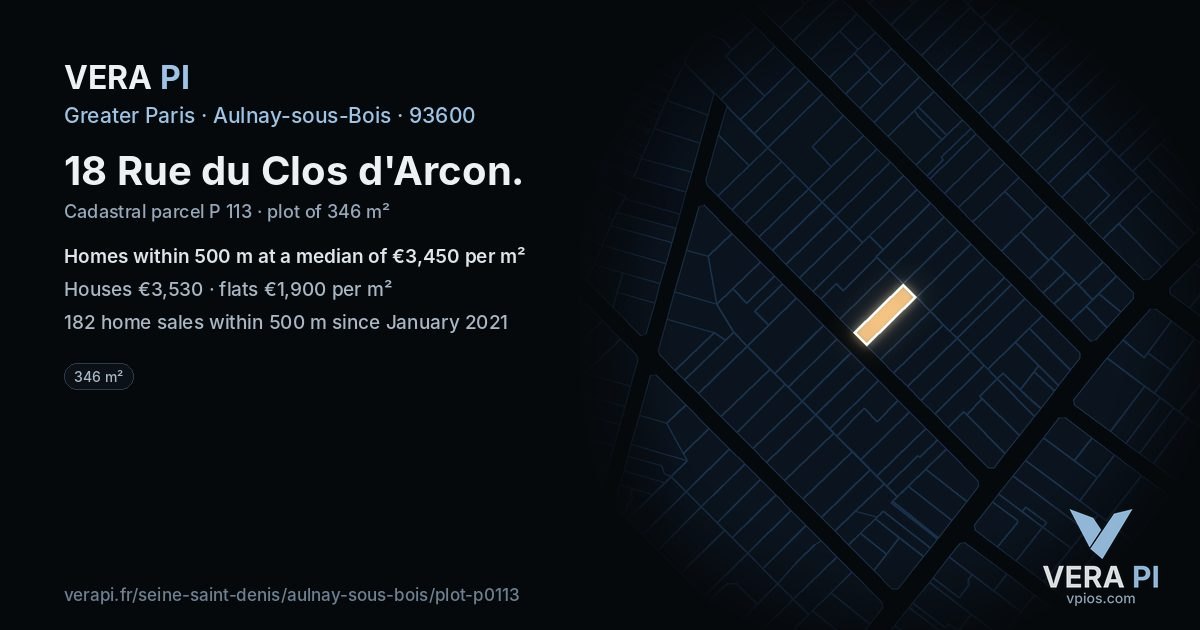 18 Rue du Clos d'Arcon, Aulnay-sous-Bois at night – the plot lit, the parcels around coloured by the prices near them