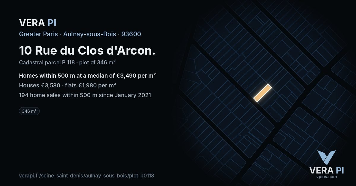 10 Rue du Clos d'Arcon, Aulnay-sous-Bois at night – the plot lit, the parcels around coloured by the prices near them