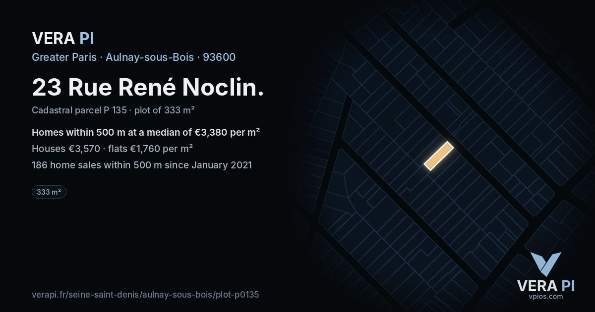 23 Rue René Noclin, Aulnay-sous-Bois at night – the plot lit, the parcels around coloured by the prices near them