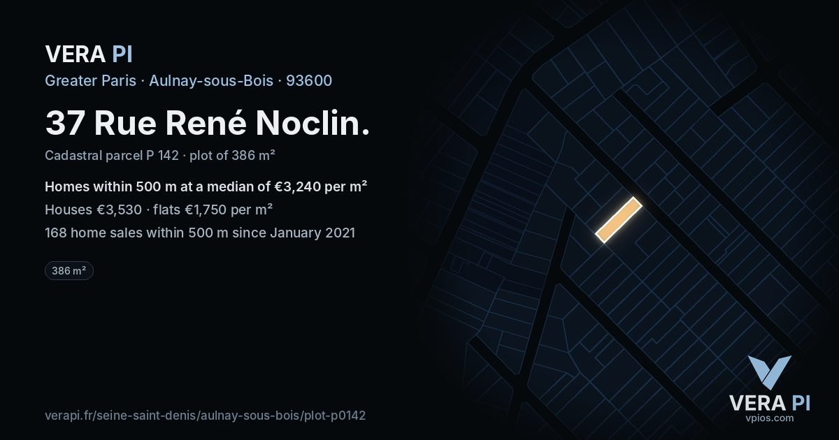 37 Rue René Noclin, Aulnay-sous-Bois at night – the plot lit, the parcels around coloured by the prices near them