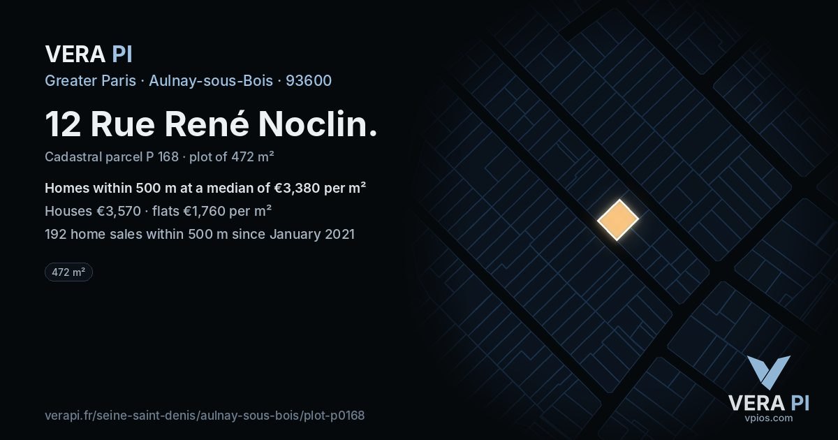 12 Rue René Noclin, Aulnay-sous-Bois at night – the plot lit, the parcels around coloured by the prices near them