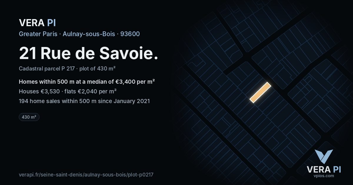 21 Rue de Savoie, Aulnay-sous-Bois at night – the plot lit, the parcels around coloured by the prices near them