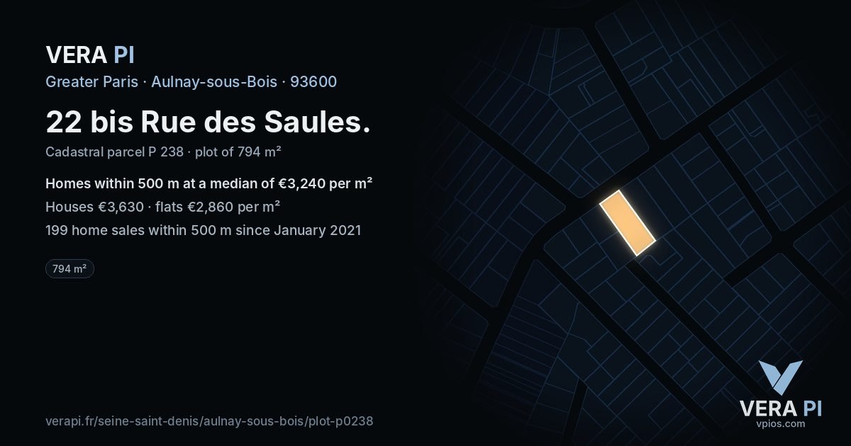 22 bis Rue des Saules, Aulnay-sous-Bois at night – the plot lit, the parcels around coloured by the prices near them