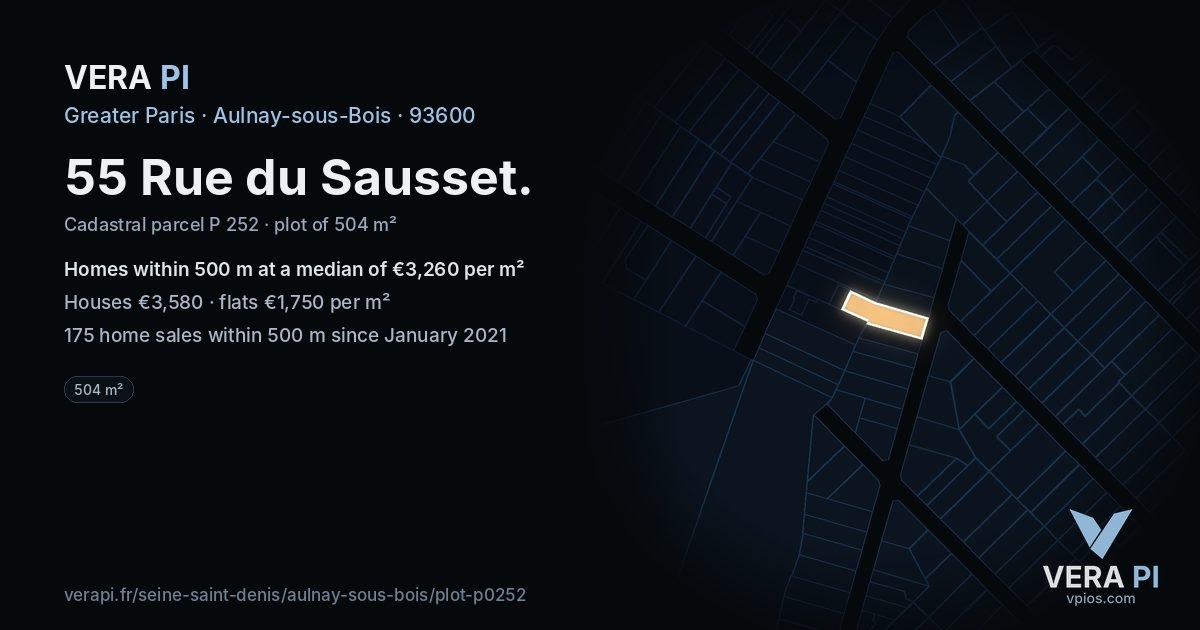 55 Rue du Sausset, Aulnay-sous-Bois at night – the plot lit, the parcels around coloured by the prices near them