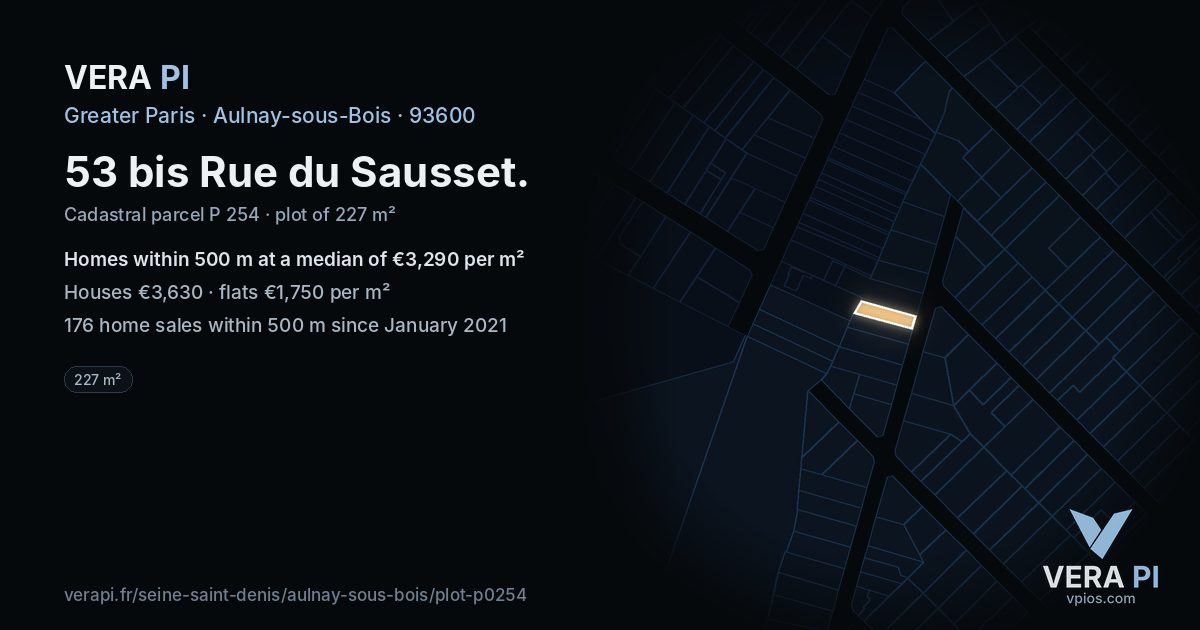 53 bis Rue du Sausset, Aulnay-sous-Bois at night – the plot lit, the parcels around coloured by the prices near them