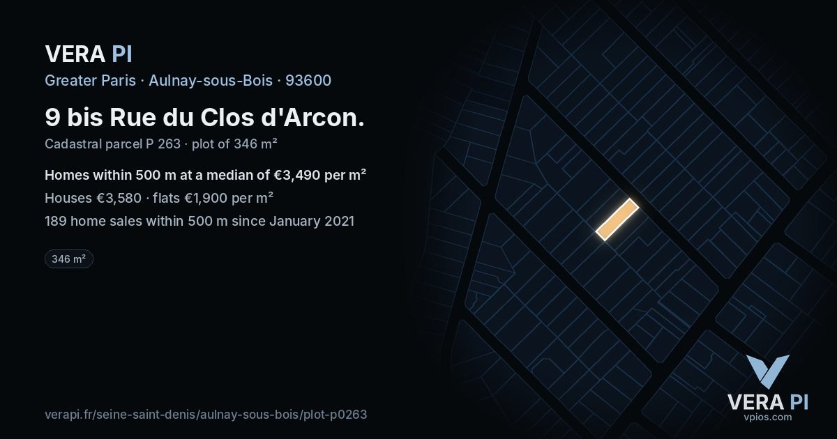 9 bis Rue du Clos d'Arcon, Aulnay-sous-Bois at night – the plot lit, the parcels around coloured by the prices near them