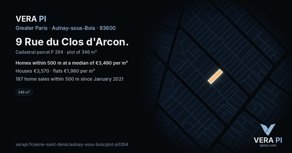 9 Rue du Clos d'Arcon, Aulnay-sous-Bois at night – the plot lit, the parcels around coloured by the prices near them