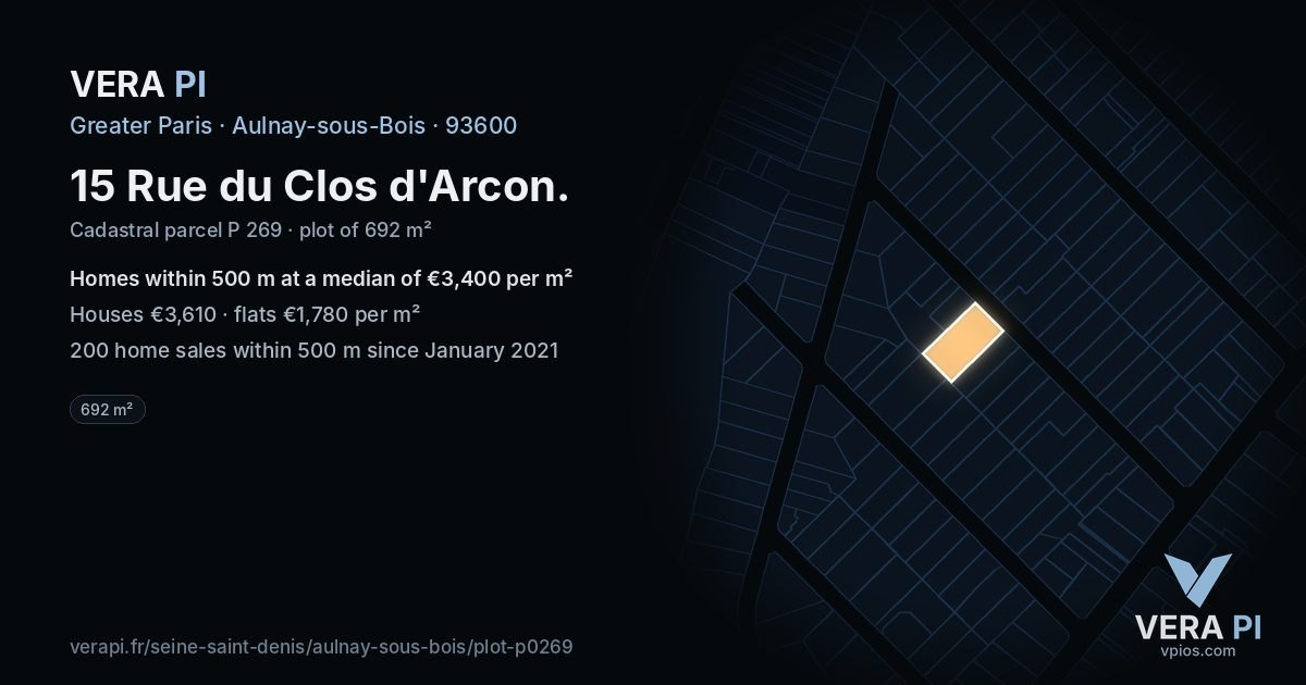 15 Rue du Clos d'Arcon, Aulnay-sous-Bois at night – the plot lit, the parcels around coloured by the prices near them