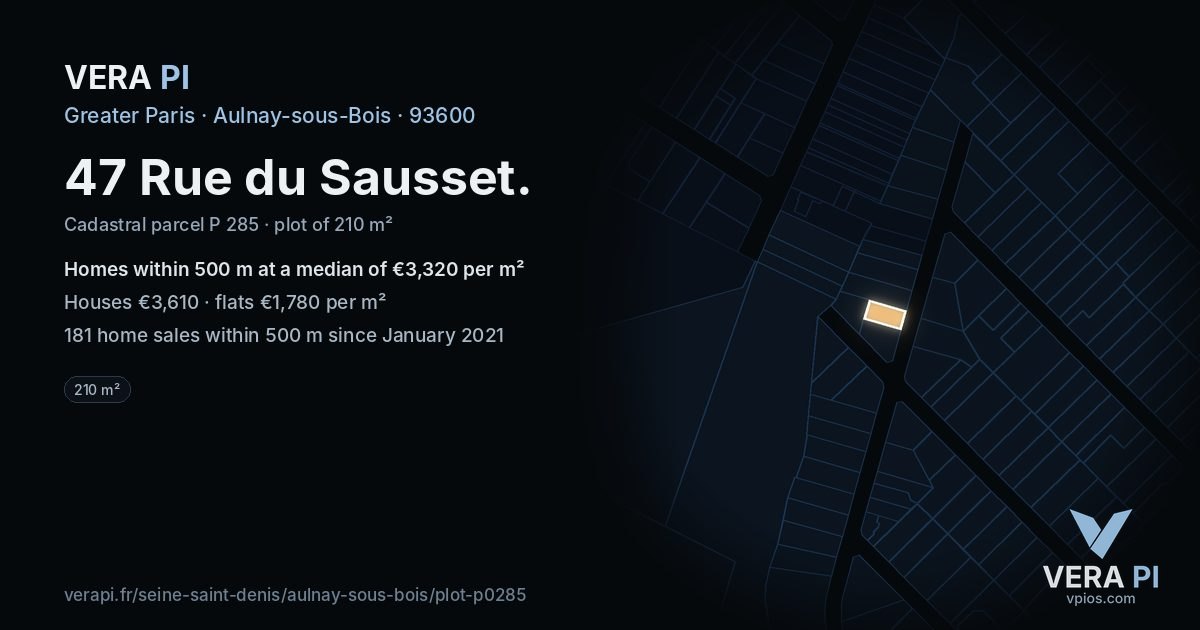 47 Rue du Sausset, Aulnay-sous-Bois at night – the plot lit, the parcels around coloured by the prices near them