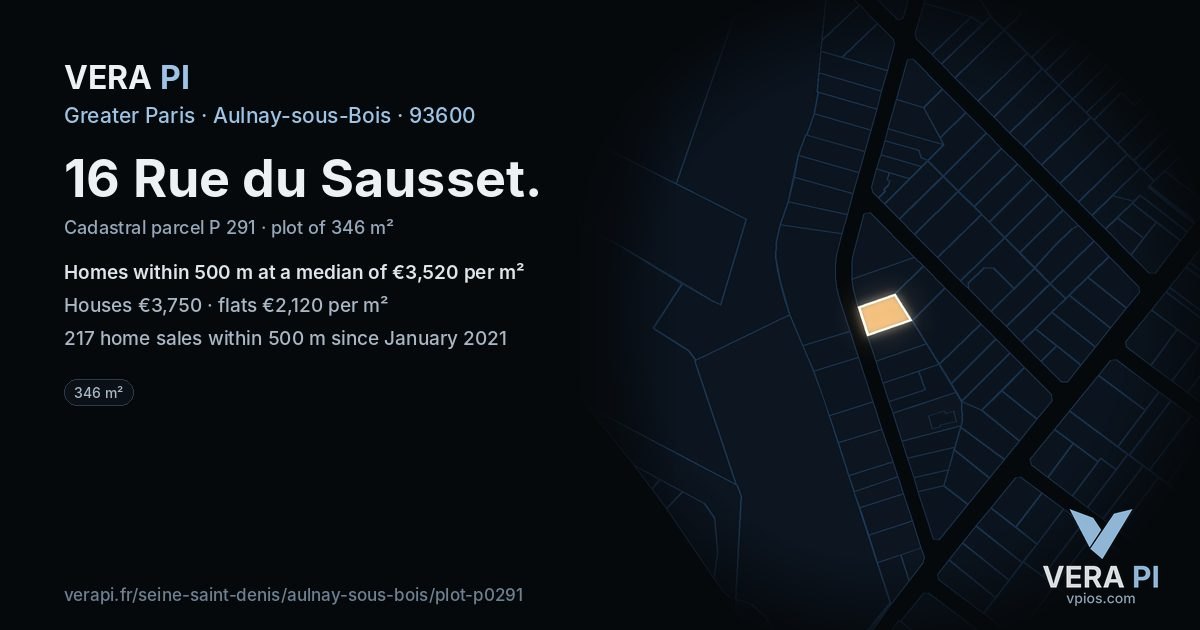 16 Rue du Sausset, Aulnay-sous-Bois at night – the plot lit, the parcels around coloured by the prices near them