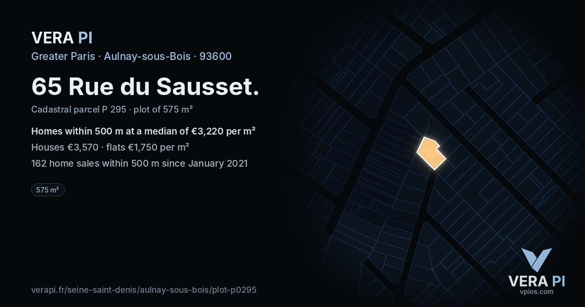 65 Rue du Sausset, Aulnay-sous-Bois at night – the plot lit, the parcels around coloured by the prices near them