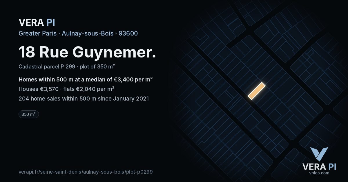 18 Rue Guynemer, Aulnay-sous-Bois at night – the plot lit, the parcels around coloured by the prices near them