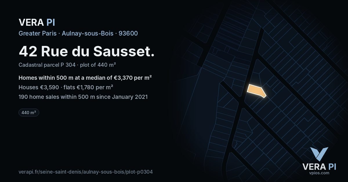 42 Rue du Sausset, Aulnay-sous-Bois at night – the plot lit, the parcels around coloured by the prices near them