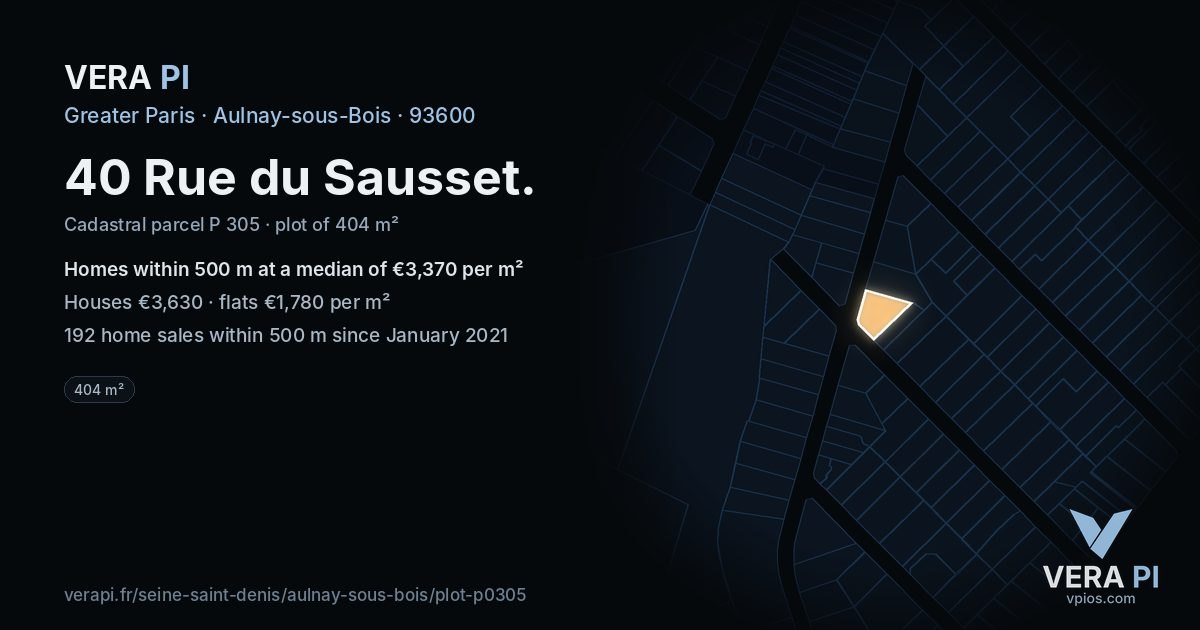 40 Rue du Sausset, Aulnay-sous-Bois at night – the plot lit, the parcels around coloured by the prices near them
