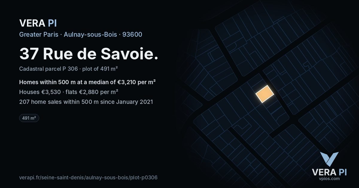 37 Rue de Savoie, Aulnay-sous-Bois at night – the plot lit, the parcels around coloured by the prices near them