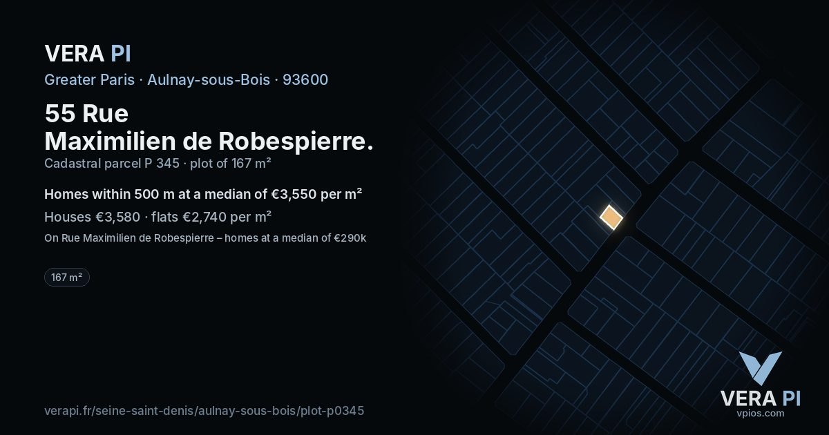 55 Rue Maximilien de Robespierre, Aulnay-sous-Bois at night – the plot lit, the parcels around coloured by the prices near them