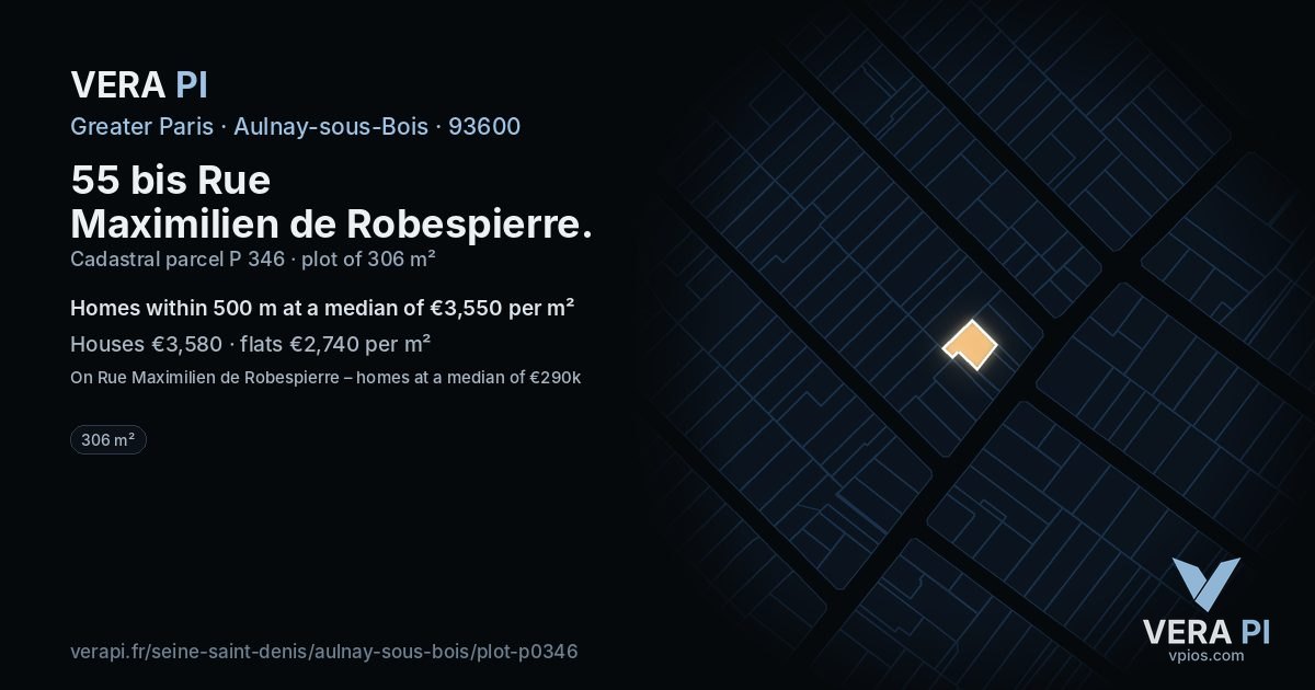 55 bis Rue Maximilien de Robespierre, Aulnay-sous-Bois at night – the plot lit, the parcels around coloured by the prices near them