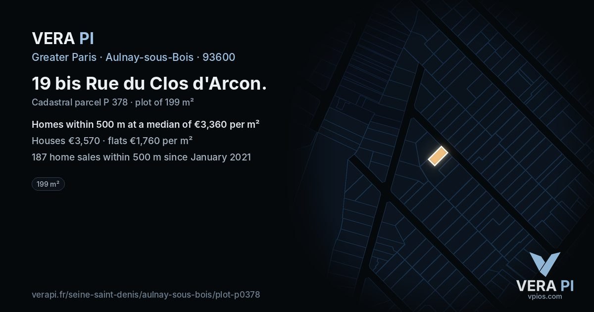 19 bis Rue du Clos d'Arcon, Aulnay-sous-Bois at night – the plot lit, the parcels around coloured by the prices near them