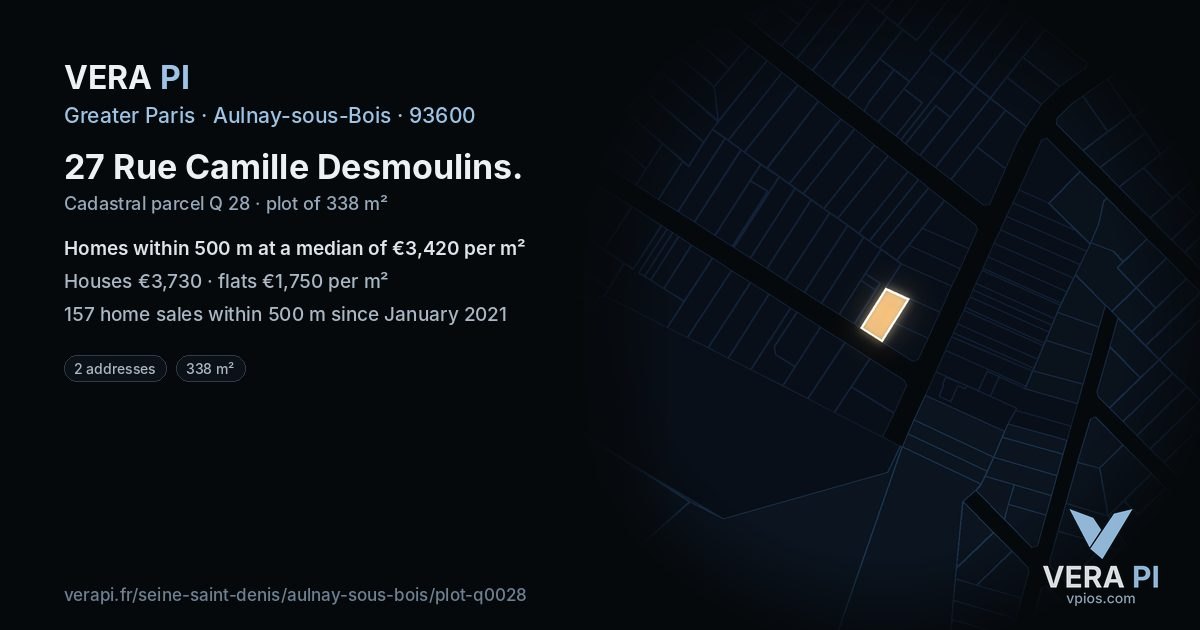 27 Rue Camille Desmoulins, Aulnay-sous-Bois at night – the plot lit, the parcels around coloured by the prices near them