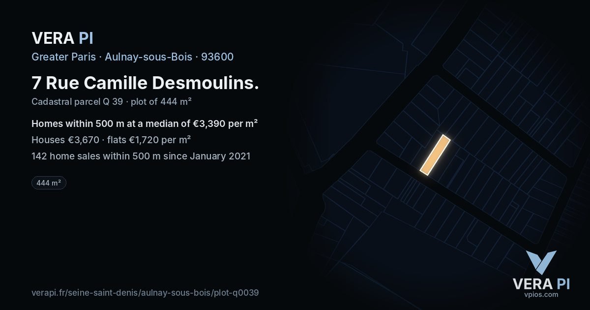 7 Rue Camille Desmoulins, Aulnay-sous-Bois at night – the plot lit, the parcels around coloured by the prices near them