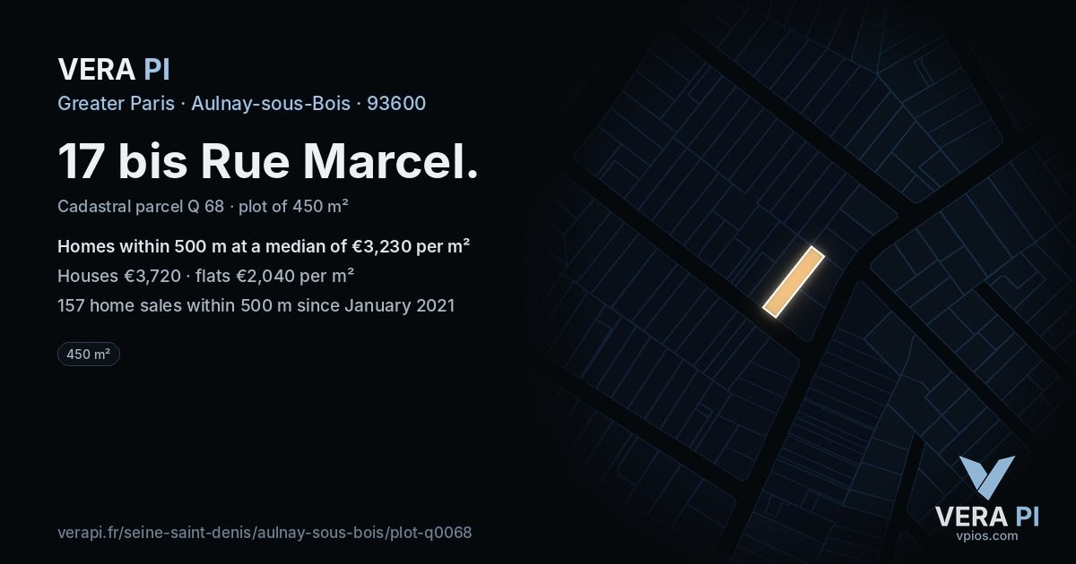 17 bis Rue Marcel, Aulnay-sous-Bois at night – the plot lit, the parcels around coloured by the prices near them